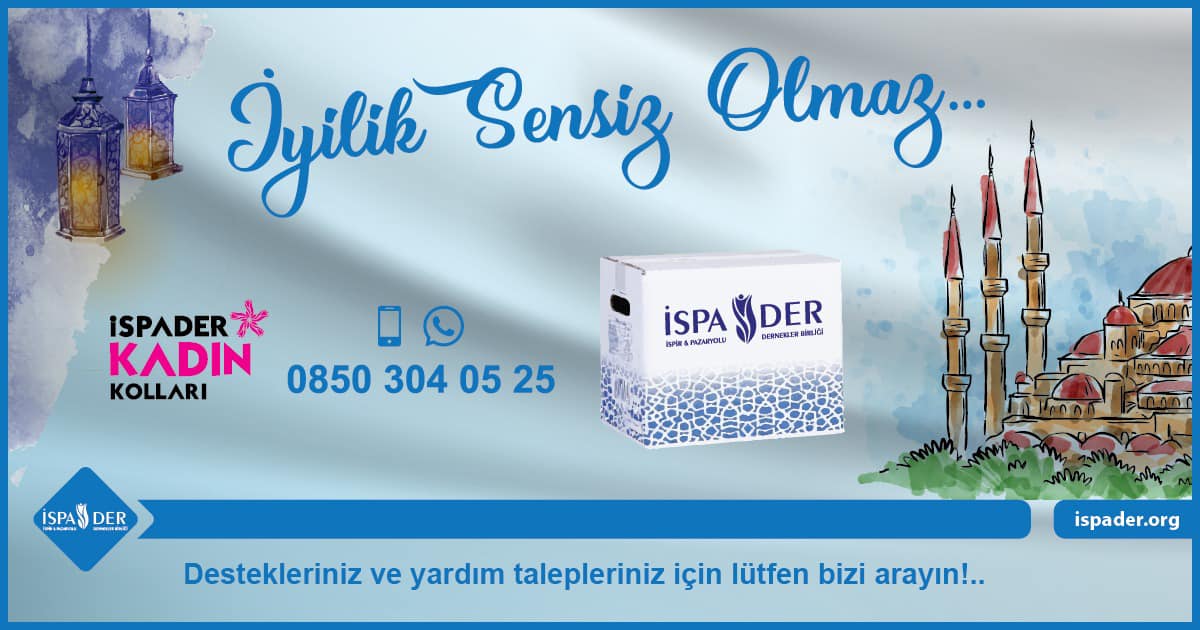 İSPADER Kadın Kolları Eliyle 500’ü Aşkın Aileye İyilik Eli